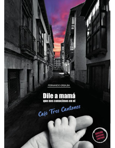 Dile a mamá que nos conocimos en el Café Tres Cantones