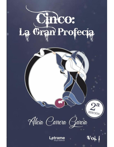 Cinco: la Gran Profecía