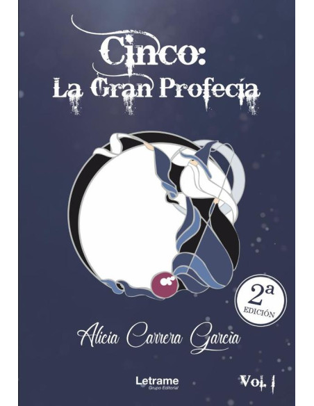 Cinco: la Gran Profecía