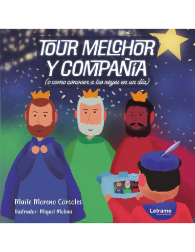 Tour Melchor y compañía. O cómo conocer a los Reyes en un día