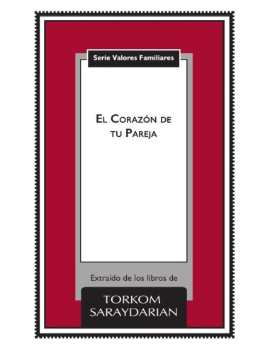 Valores Familiares: El Corazón de tu Pareja