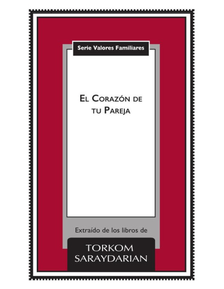 Valores Familiares: El Corazón de tu Pareja