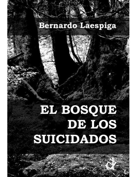 El bosque de los suicidados