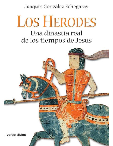 Los Herodes:Una dinastía real de los tiempos de Jesús