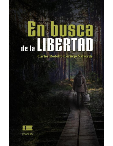 En busca de la libertad