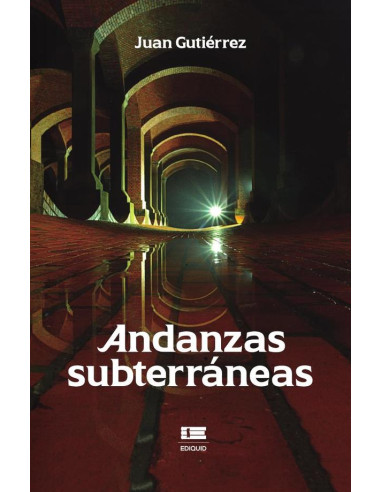 Andanzas subterráneas