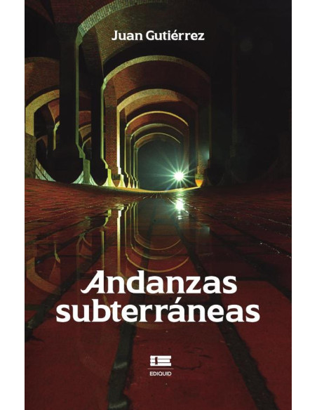 Andanzas subterráneas