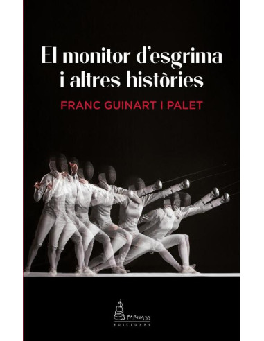 El monitor d'esgrima i altres històries 