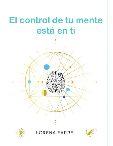 El control de tu mente está en ti