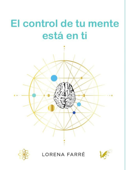 El control de tu mente está en ti