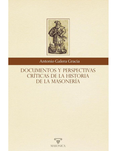 Documentos y perspectivas críticas de la historia de la masonería