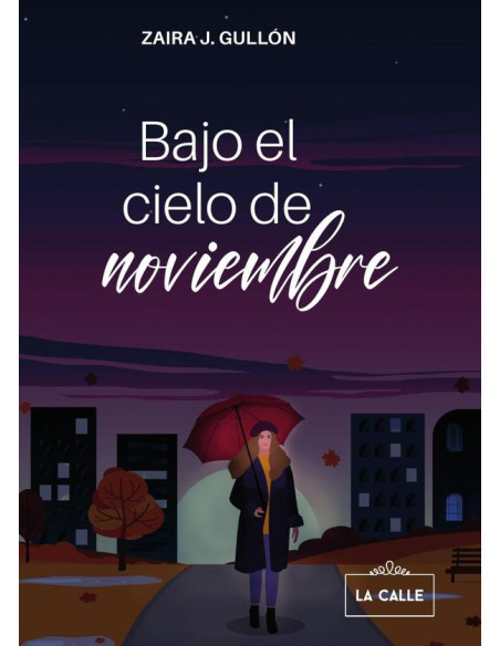 Bajo el cielo de noviembre