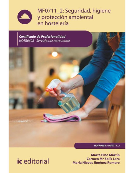 Seguridad e higiene y protección ambiental en hostelería. HOTR0608 - Servicios de Restaurante