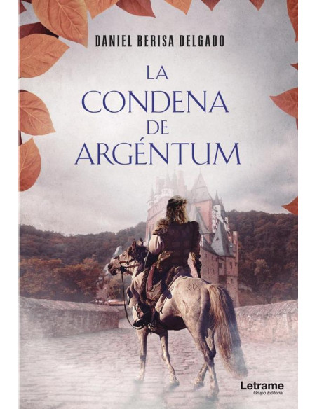 La condena de Argéntum