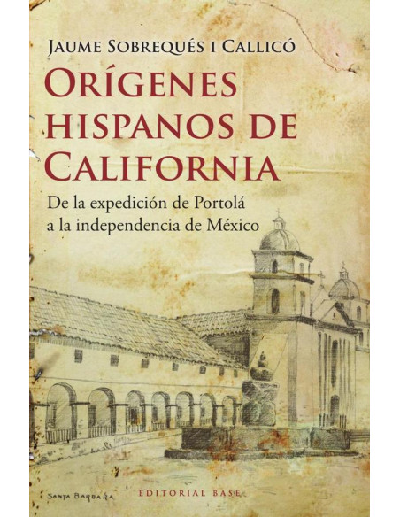 Orígenes Hispanos de California