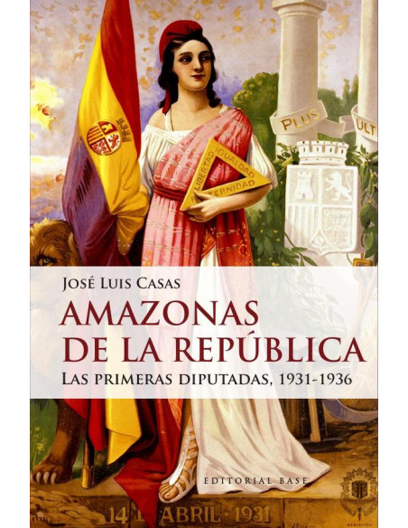 Amazonas de la República:Las primeras diputadas, 1931-1936