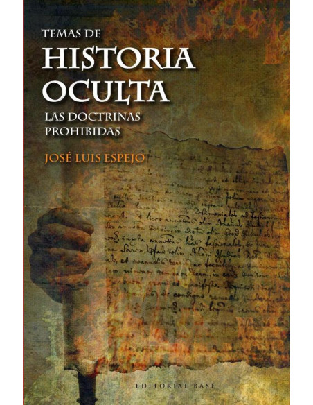 Temas de historia oculta (II):Las doctrinas prohibidas