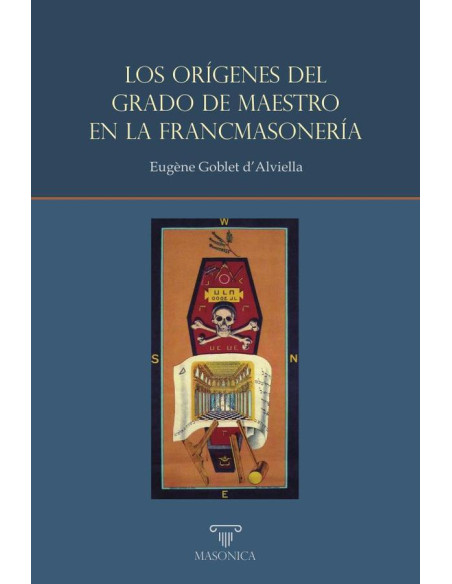 Los orígenes del Grado de Maestro en la francmasonería