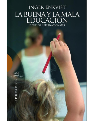 La buena y la mala educación