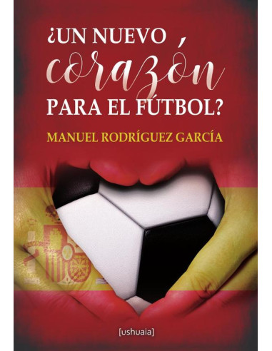 Un nuevo corazón para el fútbol