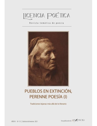 Licencia Poética 13:Pueblos en extinción, perenne poesía