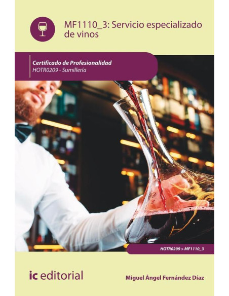 Servicio especializado de vinos. HOTR0209 - Sumillería