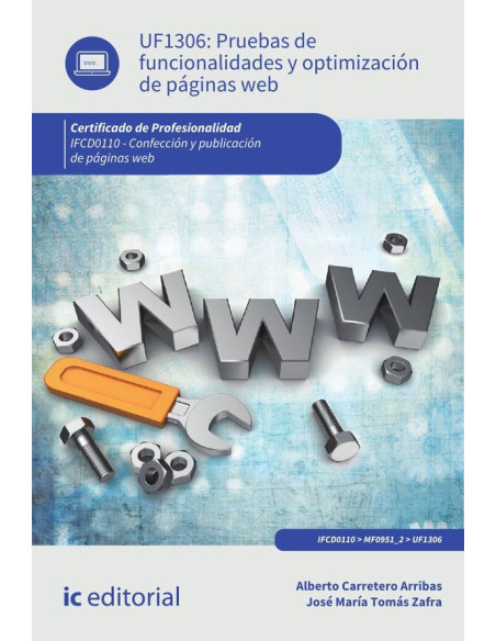 Pruebas de funcionalidades y optimización de páginas web. IFCD0110 - Confección y publicación de páginas web