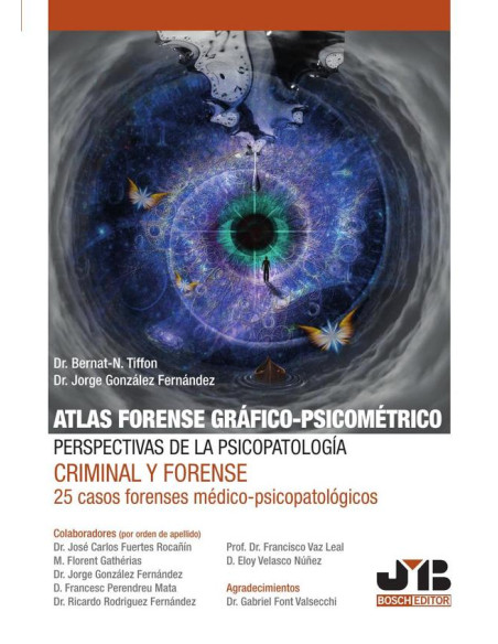 Atlas forense gráfico-psicométrico: perspectivas de la psicopatología criminal y forense