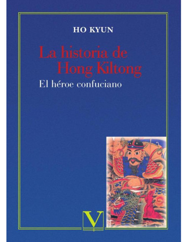 La historia de Hong Kiltong:El héroe confuciano