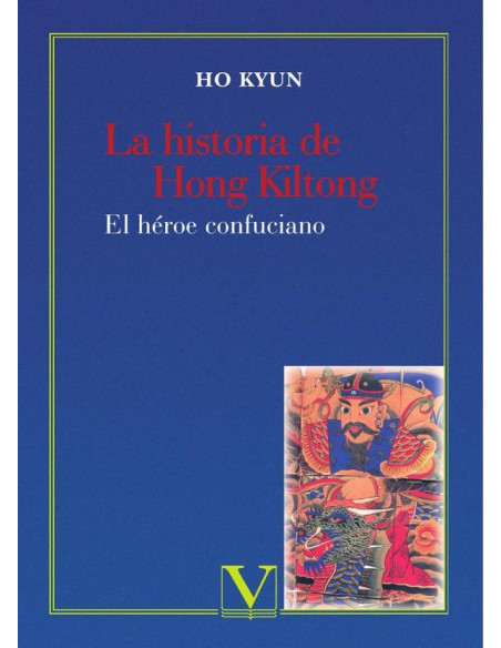 La historia de Hong Kiltong:El héroe confuciano