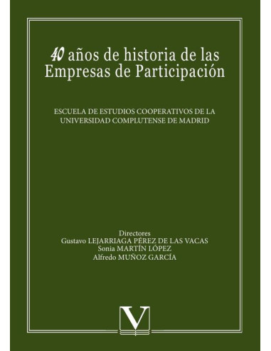 40 años de historia de las Empresas de Participación