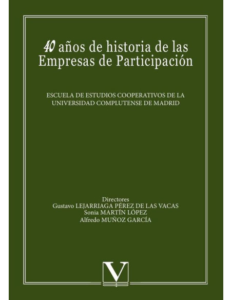 40 años de historia de las Empresas de Participación