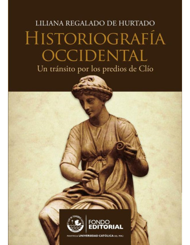 Historiografía occidental:Un tránsito por los predios de Clío