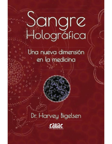 Sangre Holográfica:Una nueva dimensión en la medicina