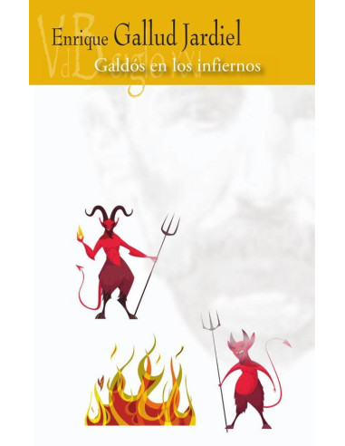 Galdós en los infiernos