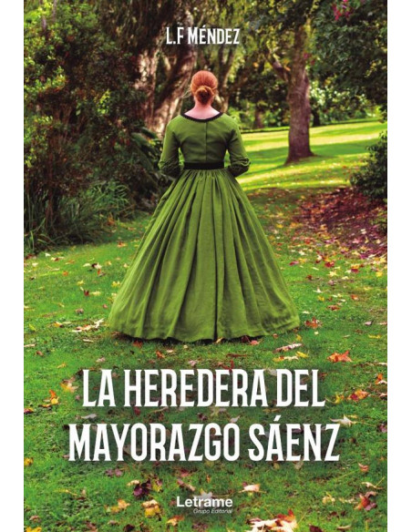 La heredera del mayorazgo Sáenz