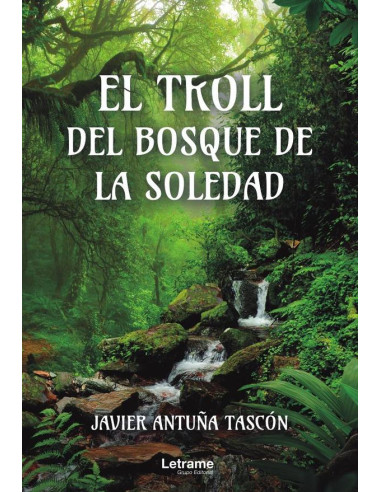 El troll del bosque de la Soledad