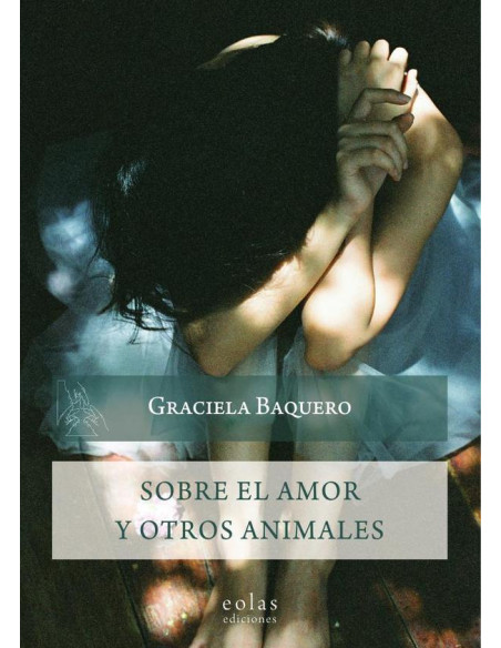 Sobre el amor y otros animales