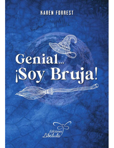 Genial... ¡Soy Bruja!