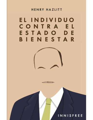 El individuo contra el estado de bienestar