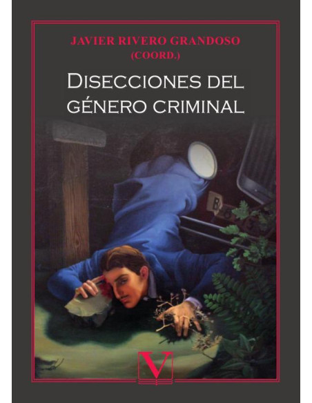 Disecciones del género criminal