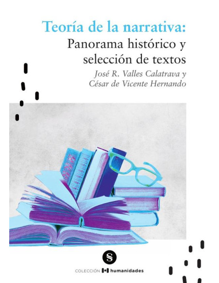 Teoría de la narrativa: Panorama histórico y  selección de textos