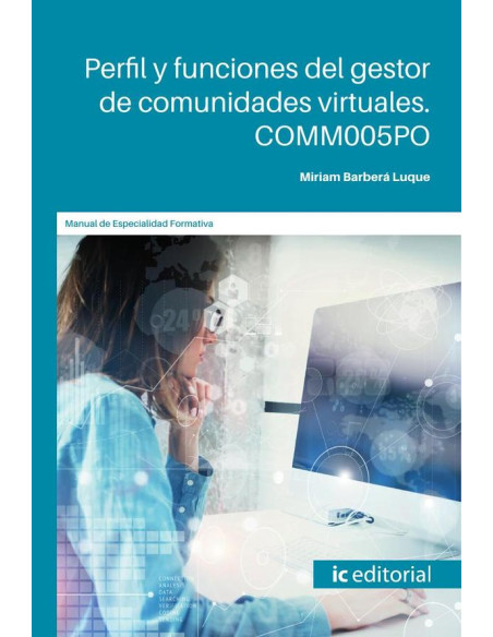 Perfil y funciones del gestor de comunidades virtuales