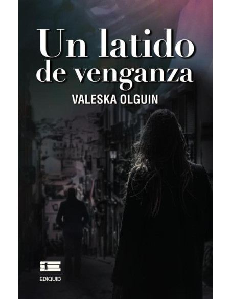 Un latido de venganza