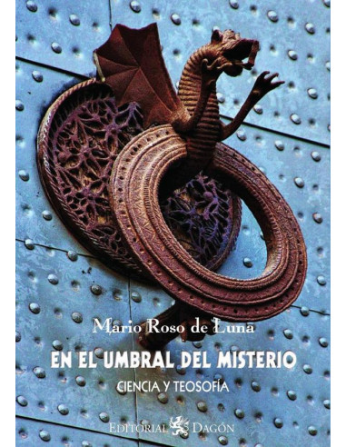 En el Umbral del Misterio:Ciencia y Teosofía