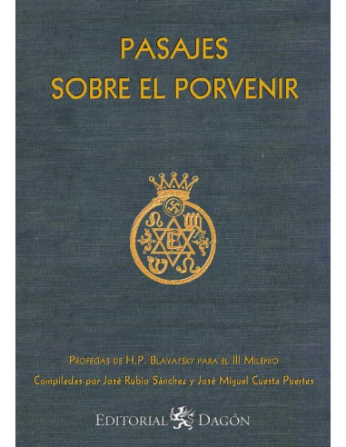 Pasajes sobre el Porvenir:Profecías para el III Milenio