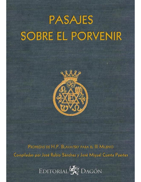 Pasajes sobre el Porvenir:Profecías para el III Milenio