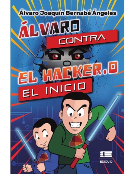 Álvaro contra el Hacker.0: El inicio