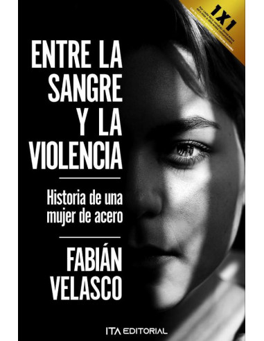 Entre la sangre y la violencia