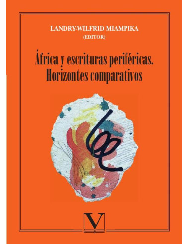 África y escrituras periféricas:Horizontes comparativos